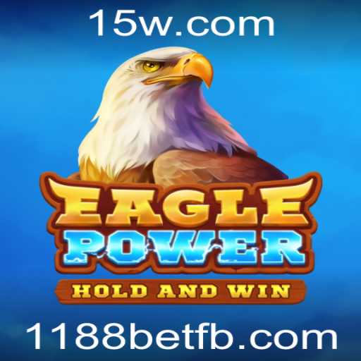 Explorando o Fascinante Mundo de EaglePower: Um Guia Completo